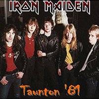 Iron Maiden (UK-1) : Taunton '81